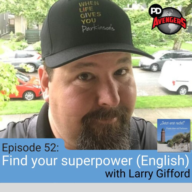 Special Episode 52 – Find you superpower with Larry Gifford (ENGLISH)