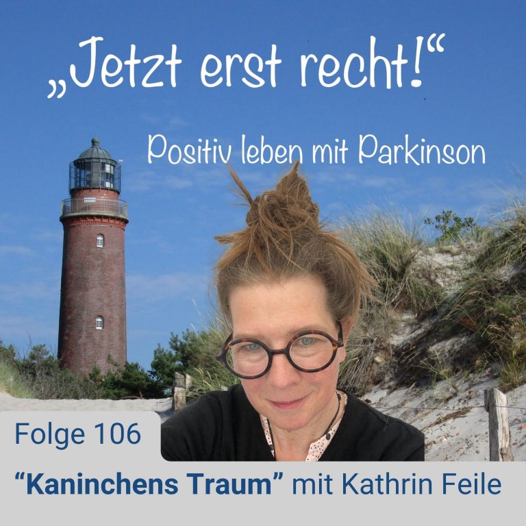 Folge 106 – „Kaninchens Traum“ mit Kathrin Feile